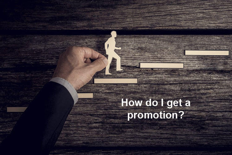SO YOU’RE SEEKING PROMOTION…