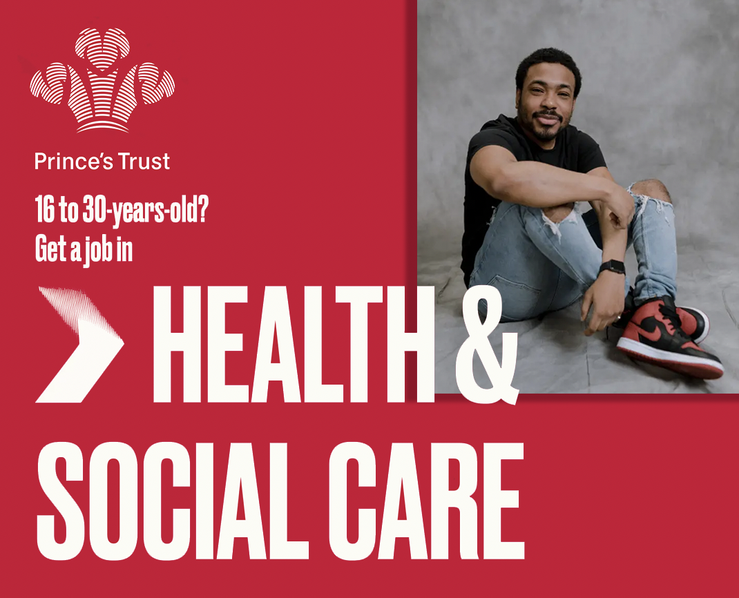 ACCESS HEALTH & SOCIAL CARE WITH PRINCE’S TRUST
